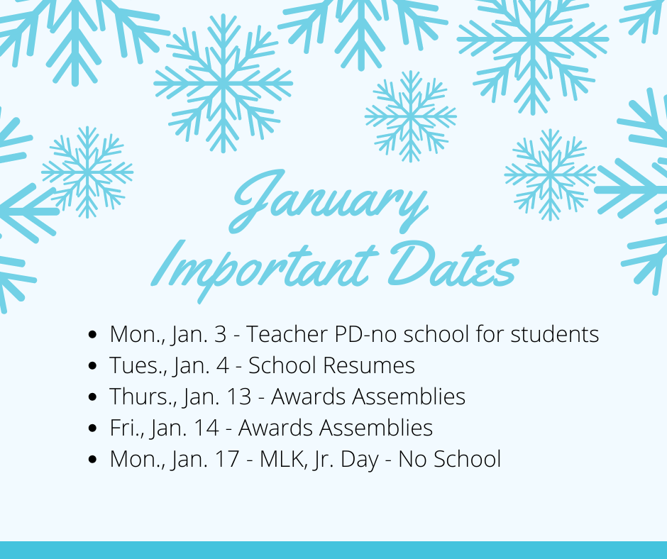 Please mark your calendars for January important dates! | Moody Elementary