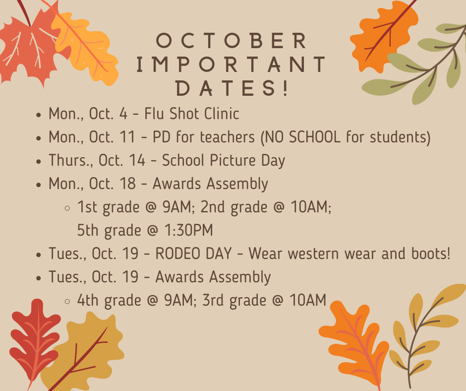 October Important Dates! Moody Elementary