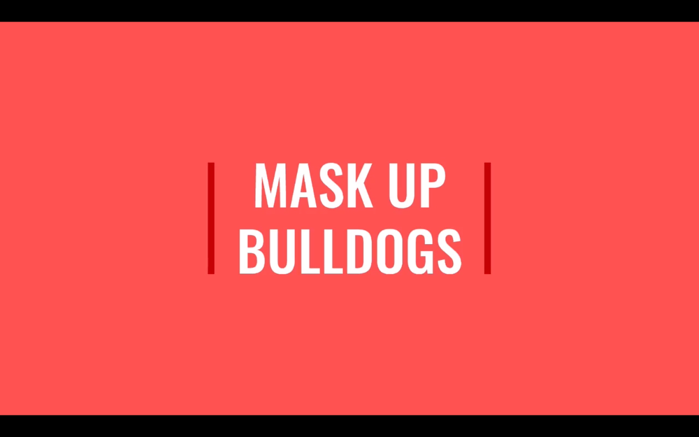 Mask Up Bulldogs