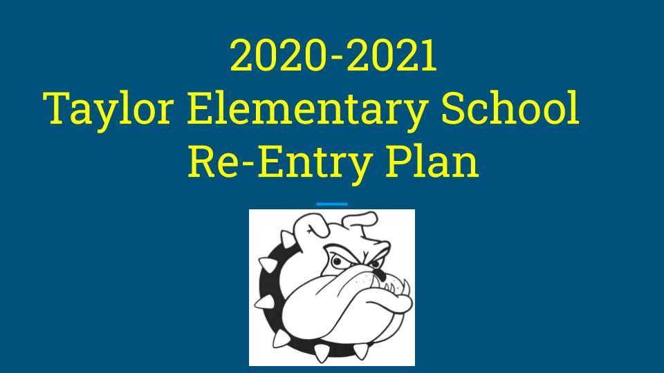 Taylor Elementary Re-entry Plan