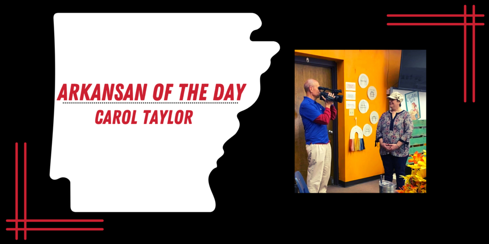 Arkansan of the Day--Carol Taylor