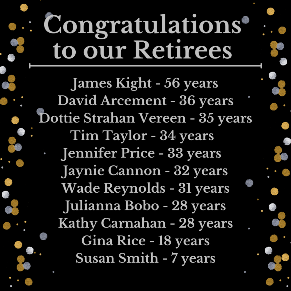 Congratulations to our Retirees