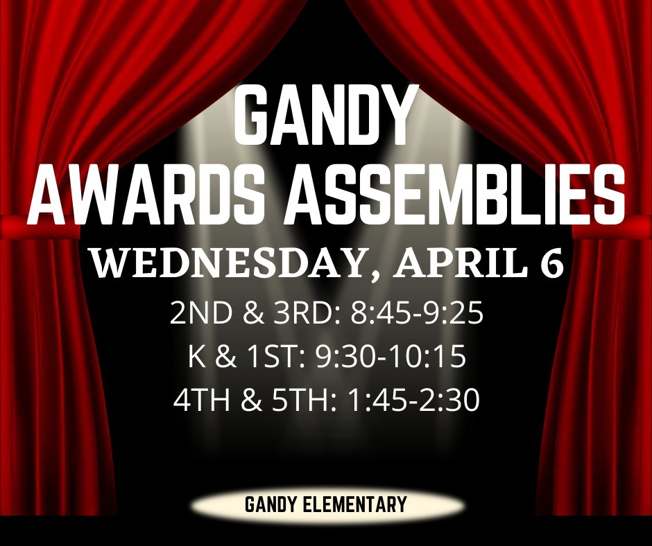 Gandy Awards Assemblies