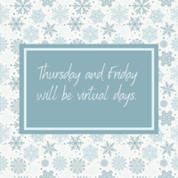 Thursday and Friday will be Virtual Days for the White Hall School District