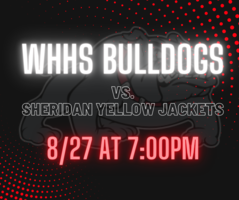 WHHS Bulldogs to host the Sheridan Yellow Jackets
