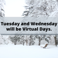 Tuesday and Wednesday will be Virtual Days