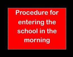 Procedure for Entering School