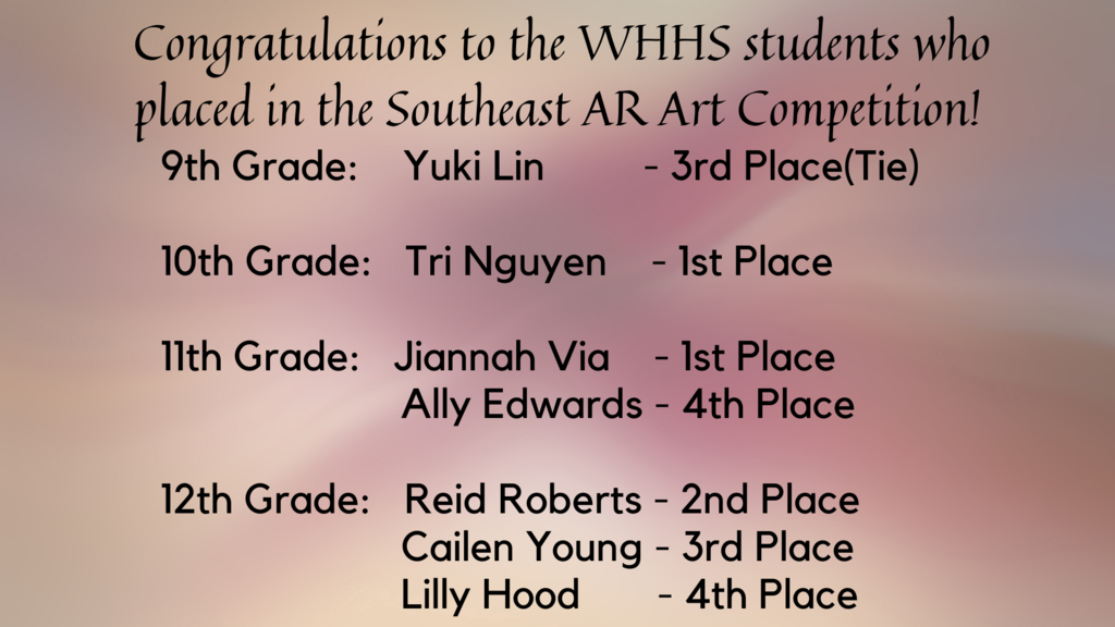Several students at WHHS placed in the recent SE Arkansas Art Show.