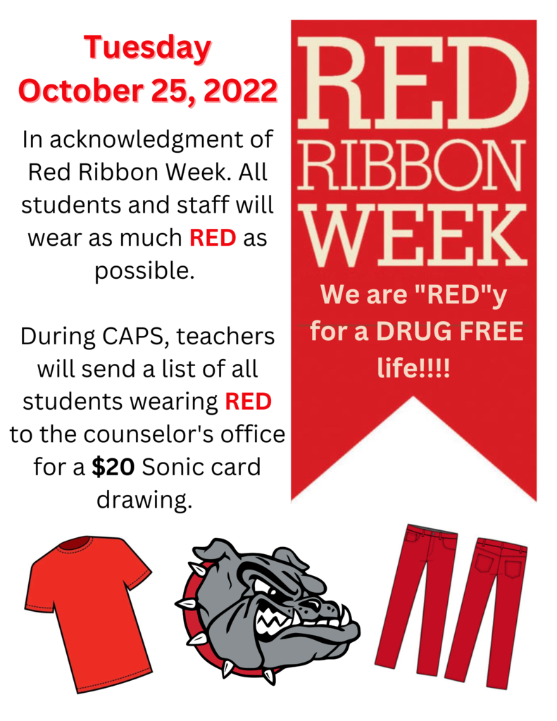 Next Tuesday, October 25th, everyone wear as much red as possible in support of a Drug Free Life!