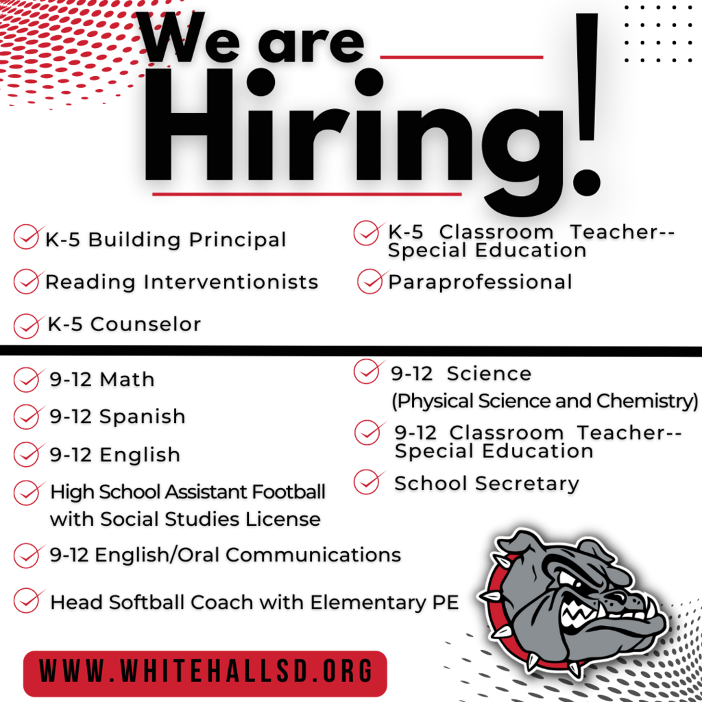 We are Hiring! K-5 Building Principal, Reading Interventionist, k-5 counselor, K-45 Special Education  teacher, k-5 Para professional, 9-12 Math, 9-12 Spanish, 9-12 English, High School Assistant Football with social studies, 9-12 oral communications, 9-12 softball coach with elementary PE, 9-12 Science, 9-12 Special Education Teacher, School Secretary